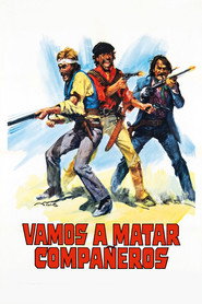 Vamos a matar, compañeros