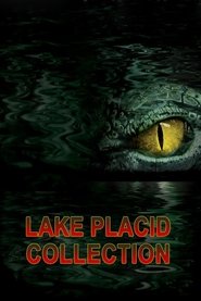 Lake Placid - Saga en streaming