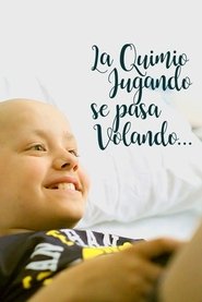 La quimio jugando se pasa volando poster