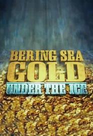 Bering Sea Gold: Under The Ice – Season 1 watch online