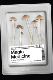 Image Magic Medicine – Tratamentul cu ciuperci magice (2018)