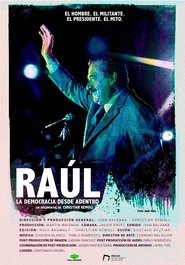 Poster Raúl, la democracia desde adentro 2019