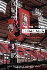 Poster Tu ne seras jamais seul 2019