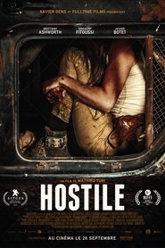 Voir Hostile en streaming vf gratuit sur streamizseries.net site special Films streaming