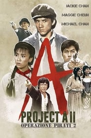 watch Project A II - Operazione  pirati 2 now