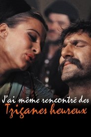 J’ai même rencontré des tziganes heureux (1967) J’ai même rencontré des tziganes heureux (1967)