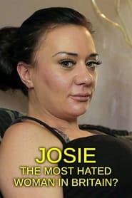 Poster Josie: The Most Hated Woman in Britain?