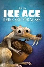 Ice Age – Keine Zeit für Nüsse (2006)