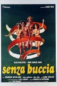 Senza Buccia (1979)