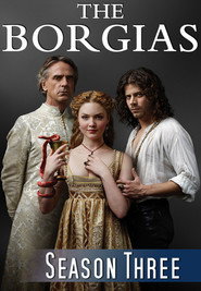 The Borgias Season 3 6