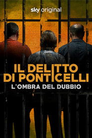 Il delitto di Ponticelli: L'ombra del dubbio (2023)