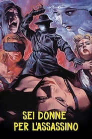 Sei donne per l'assassino (1964)