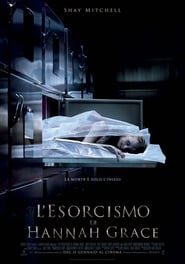 L’esorcismo di Hannah Grace (2018)