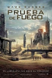 Maze Runner 2: Prueba de Fuego