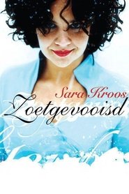 Poster Sara Kroos: Zoetgevooisd 2007