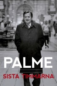 Poster Palme - sista timmarna