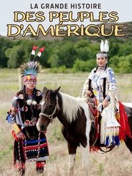 La Grande histoire des peuples d'Amérique (2019)