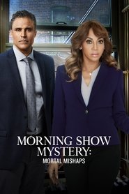 Poster Morning Show Mysteries: Mortal Mishaps 2018