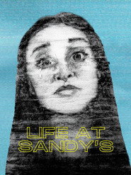 Life at Sandy's