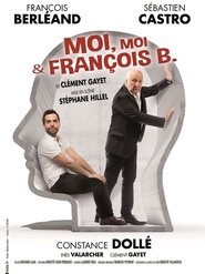 Poster Moi, moi et françois B 2016