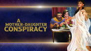 A Mother-Daughter Conspiracy