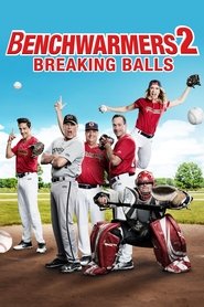 The Benchwarmers 2: Breaking Balls (2019)