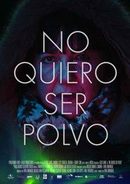 I Don't Want to Be Dust