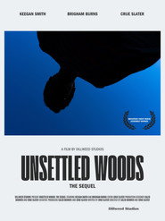 Unsettled Woods: The Sequel