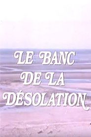 Le Banc de la Desolation