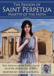 Poster The Passion of Saint Perpetua Martyr of the Faith 2009