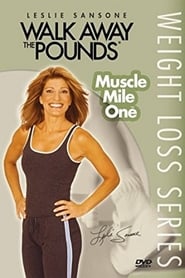 Walk Away the Pounds: Muscle Mile One