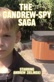 Poster for The Gandrew-Spy Saga