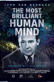 The Most Brilliant Human Mind - John von Neumann (2024)