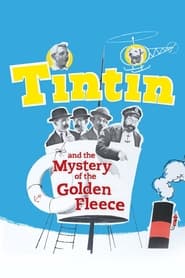 Tintin and the Mystery of the Golden Fleece постер