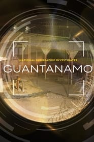 National Geographic Investigates – Guantanamo: Battle for Justice (2023)