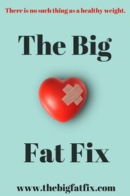 Poster The Big Fat Fix