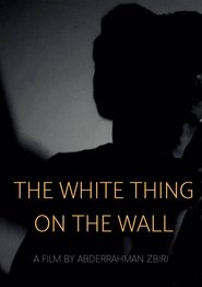 The White Thing On The Wall (2020)