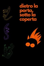 Dietro la porta, sotto la coperta