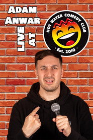 Adam Anwar LIVE at Hot Water Comedy Club