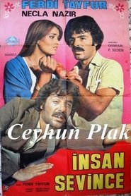 İnsan Sevince İnsan Sevince