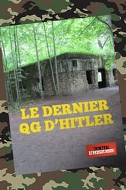 Le dernier QG d'Hitler streaming