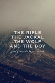 Poster The Rifle, The Jackal, The Wolf and The Boy 2016