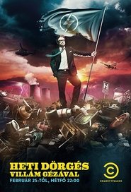 Poster Heti Dörgés Villám Gézával - Season 1 Episode 9 : Episode 9 2019