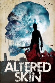 Altered Skin (2019) HD