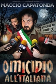 مشاهدة فيلم Omicidio all’italiana 2017 مترجم أون لاين بجودة عالية