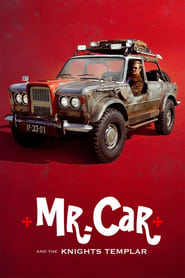 Poster Mr. Car and the Knights Templar 2023