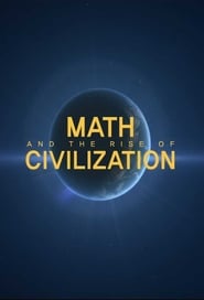 Math and the Rise of Civilization - Season 1