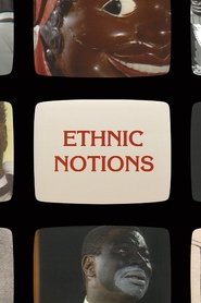 Ethnic Notions постер