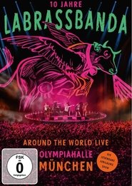 Poster LaBrassBanda: Around the World Live - 10 Jahre LaBrassBanda 2017