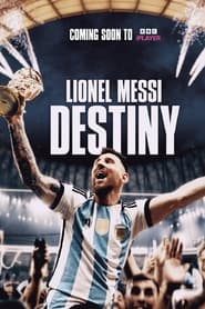 Lionel Messi: Destiny streaming